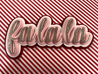 Fa LA LA LA