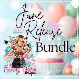 Scrap Diva Designs June 2025 BUNDLE