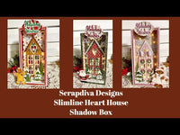 Slimline Heart House